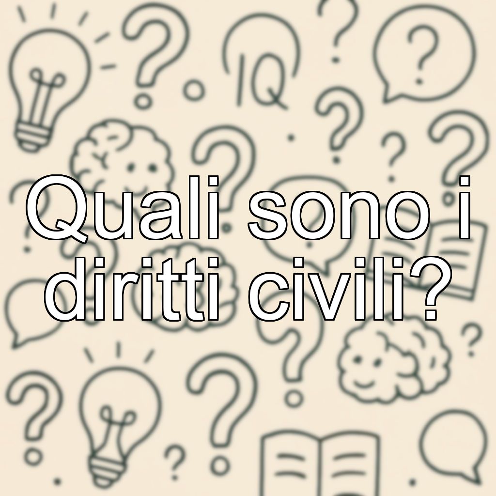 Quali sono i diritti civili?