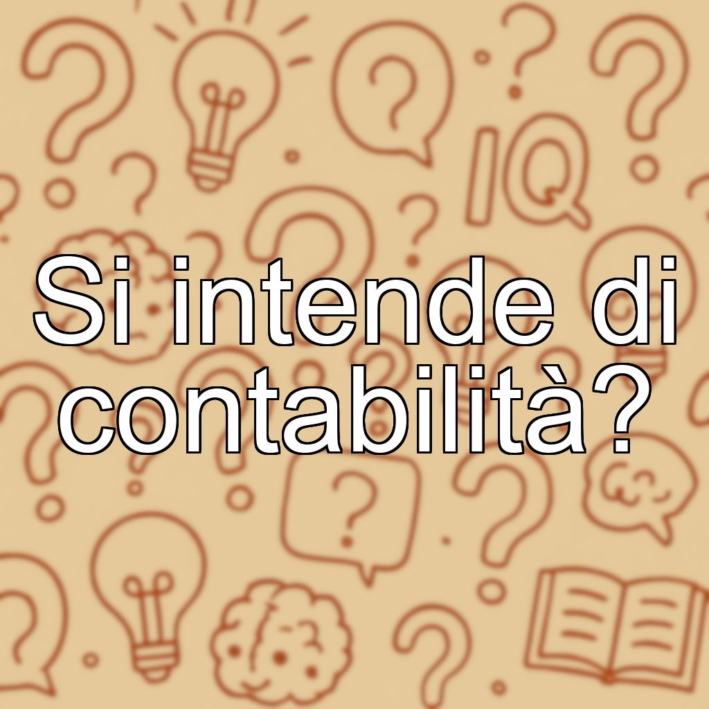 Si intende di contabilità?