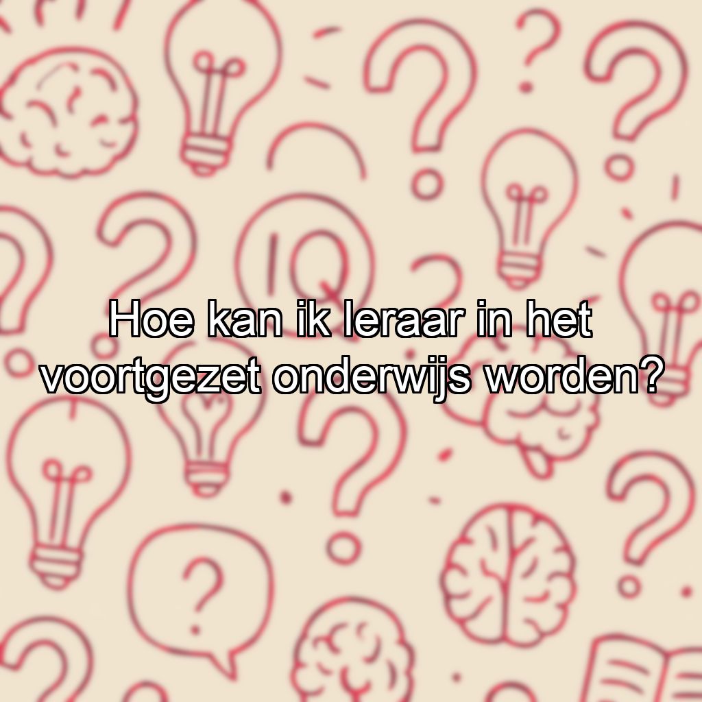 Hoe kan ik leraar in het voortgezet onderwijs worden?