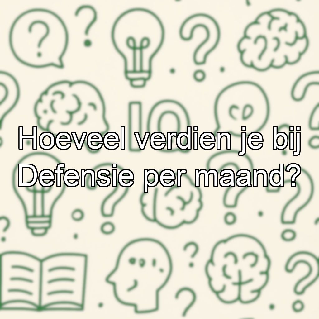 Hoeveel verdien je bij Defensie per maand?