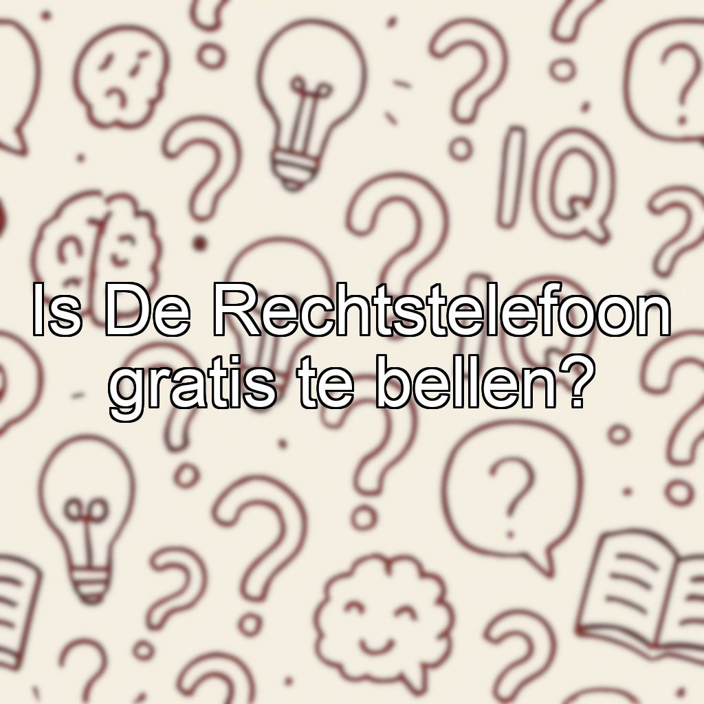 Is De Rechtstelefoon gratis te bellen?