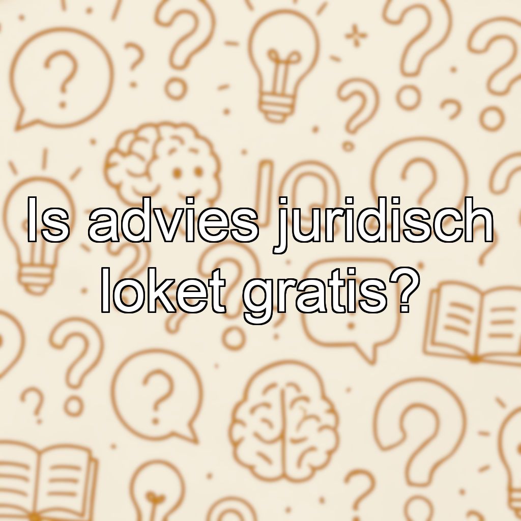 Is advies juridisch loket gratis?
