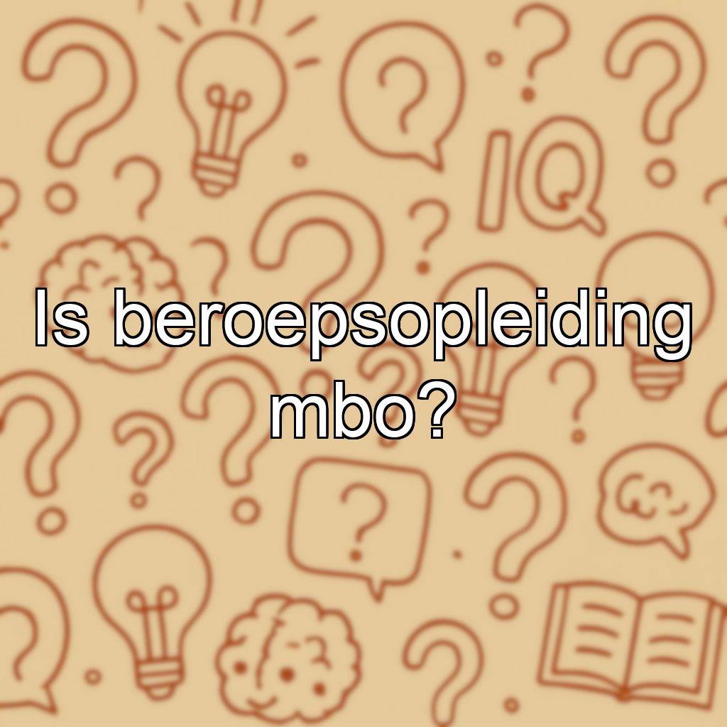 Is beroepsopleiding mbo?