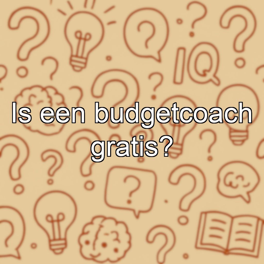 Is een budgetcoach gratis?