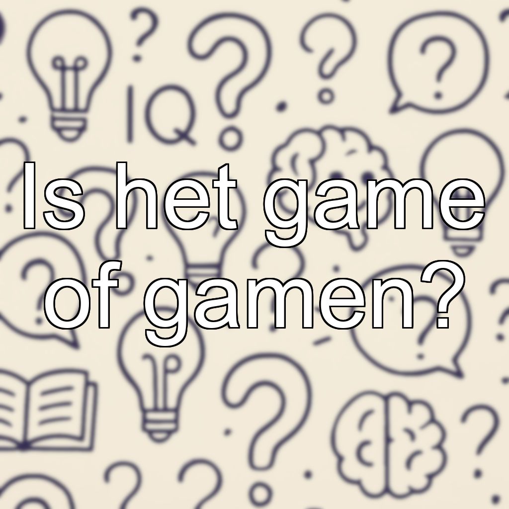 Is het game of gamen?