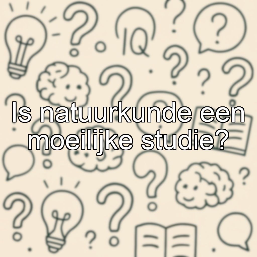 Is natuurkunde een moeilijke studie?