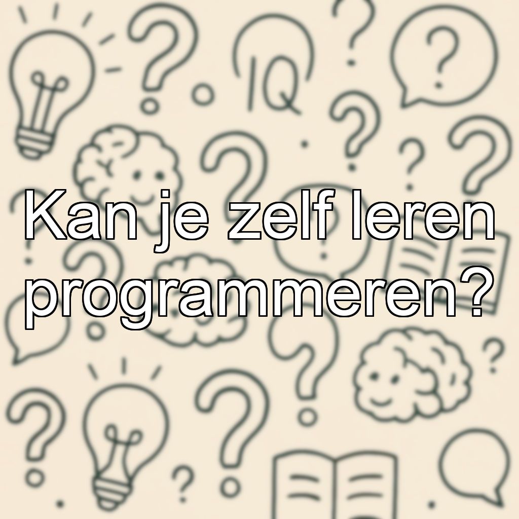 Kan je zelf leren programmeren?
