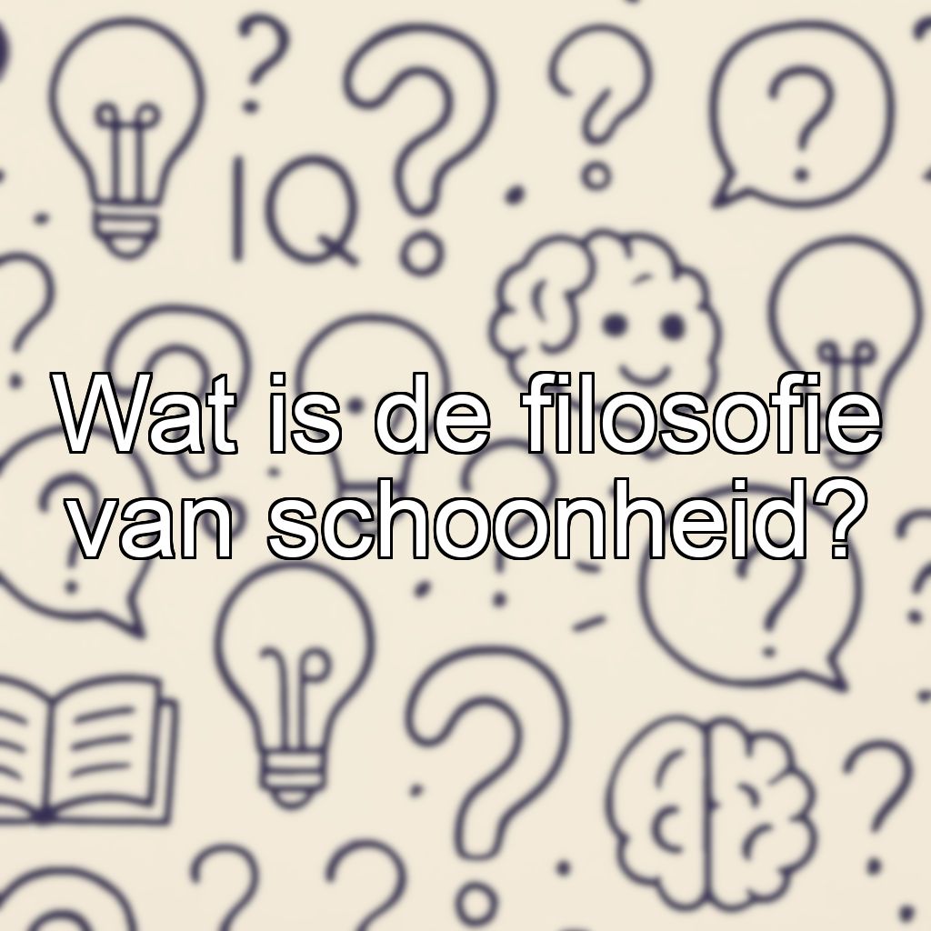 Wat is de filosofie van schoonheid?