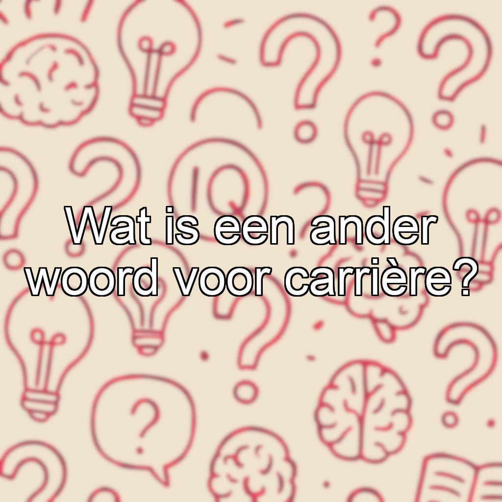 Wat is een ander woord voor carrière?
