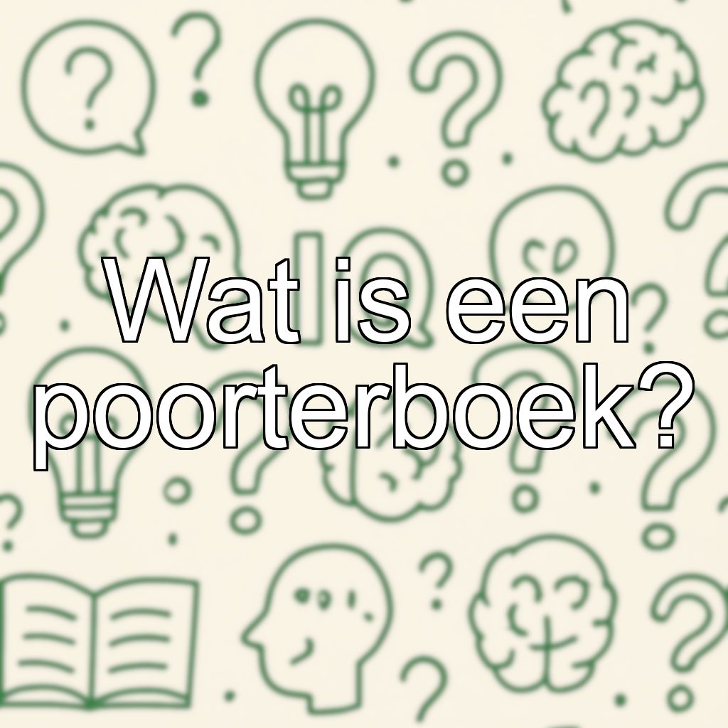 Wat is een poorterboek?