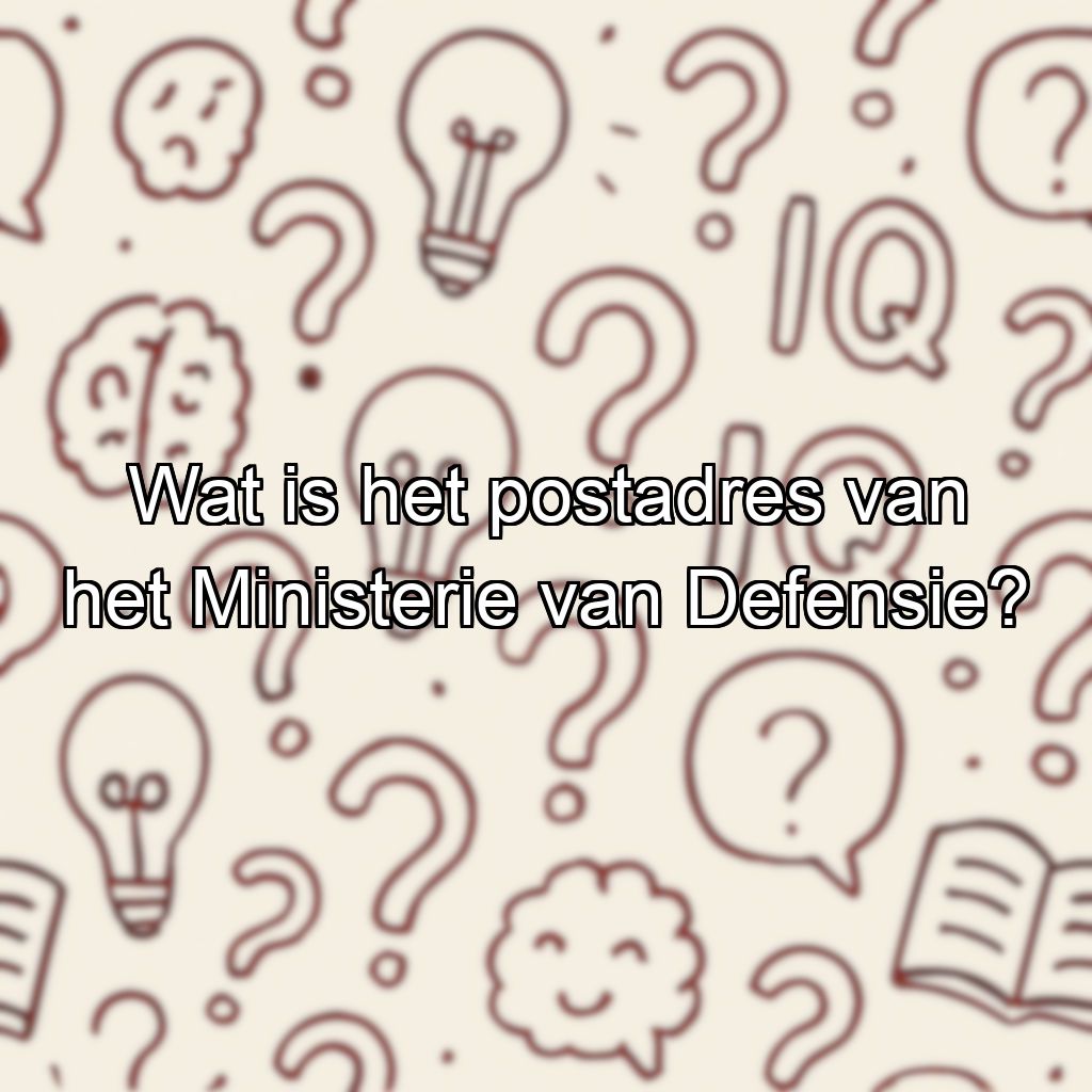 Wat is het postadres van het Ministerie van Defensie?