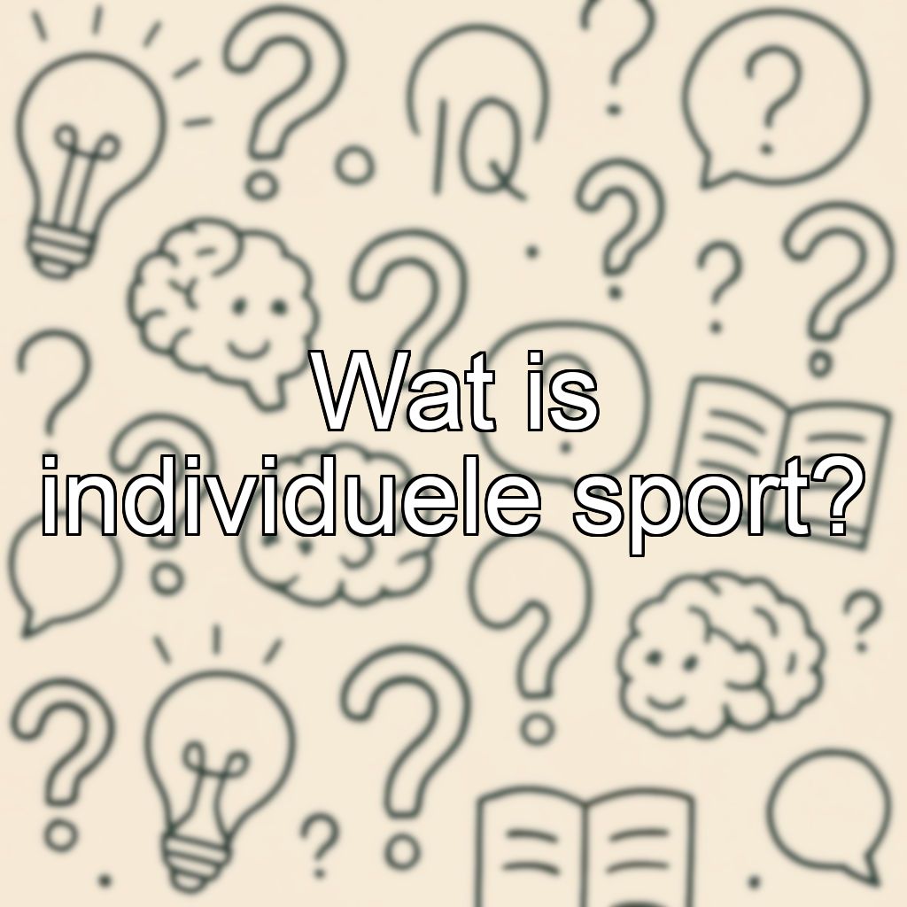 Wat is individuele sport?