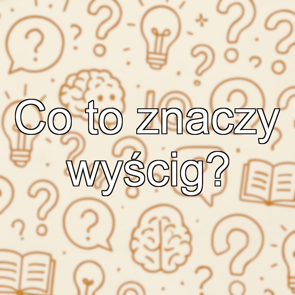 Co to znaczy wyścig?