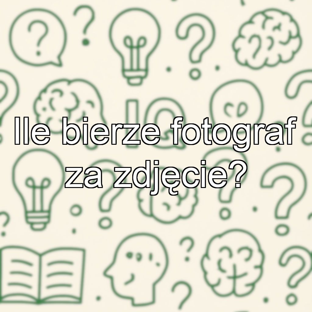 Ile bierze fotograf za zdjęcie?