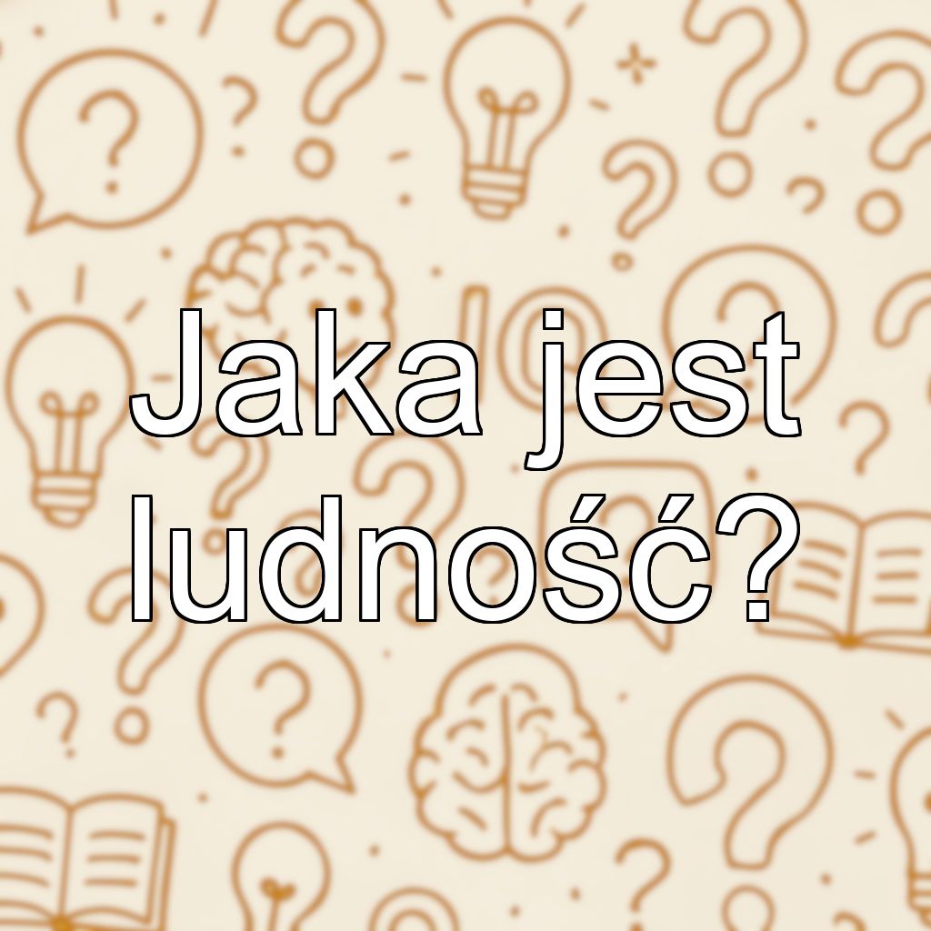 Jaka jest ludność?