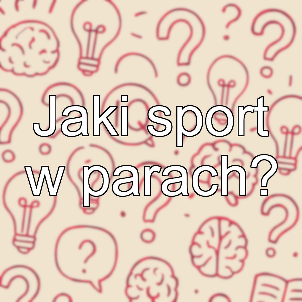 Jaki sport w parach?