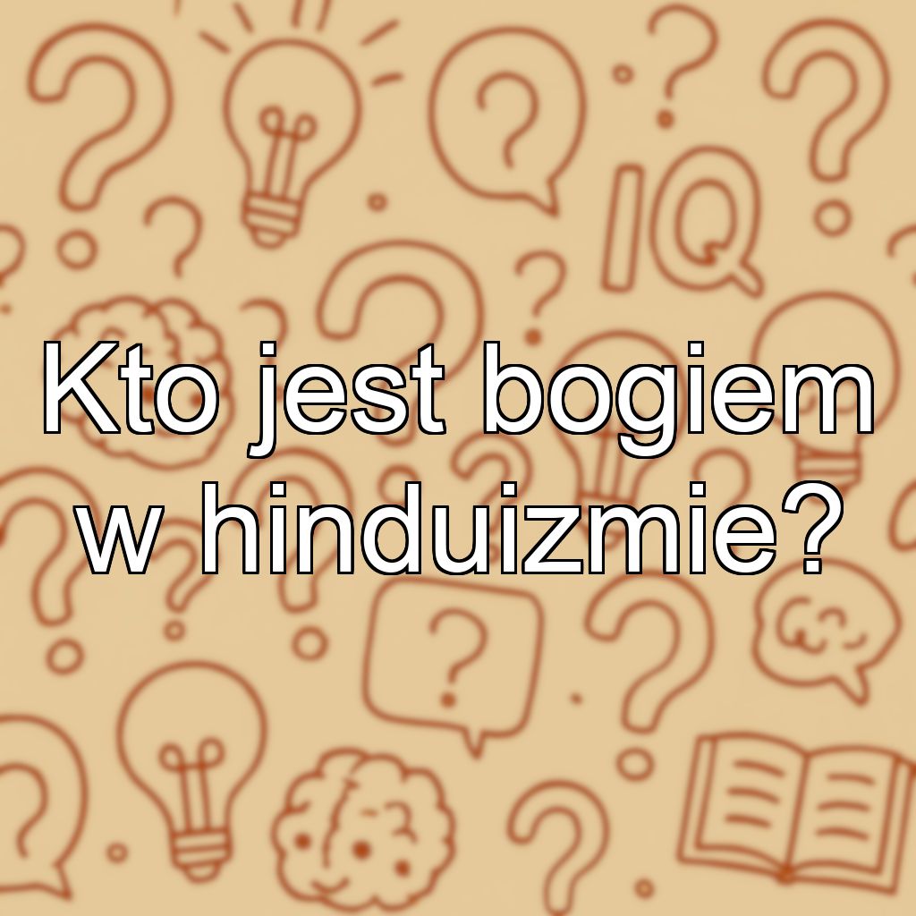 Kto jest bogiem w hinduizmie?