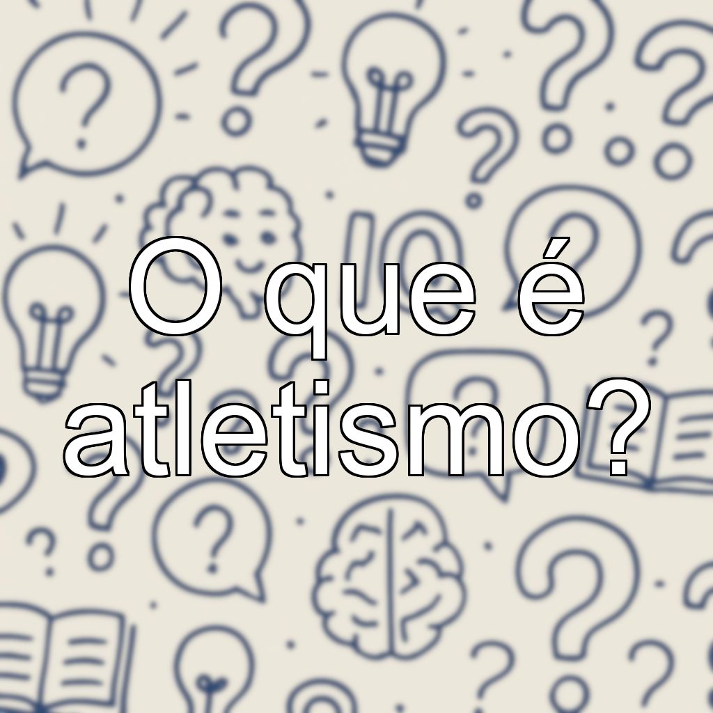 O que é atletismo?