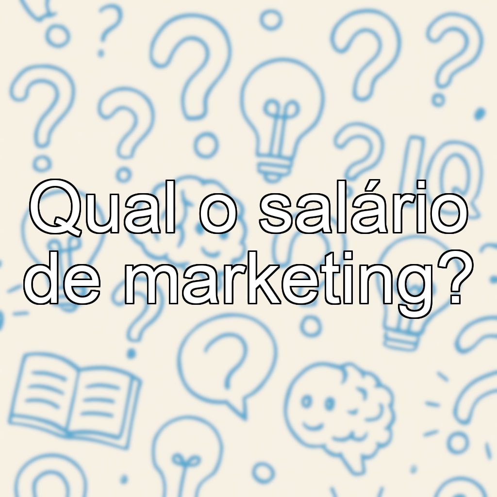 Qual o salário de marketing?
