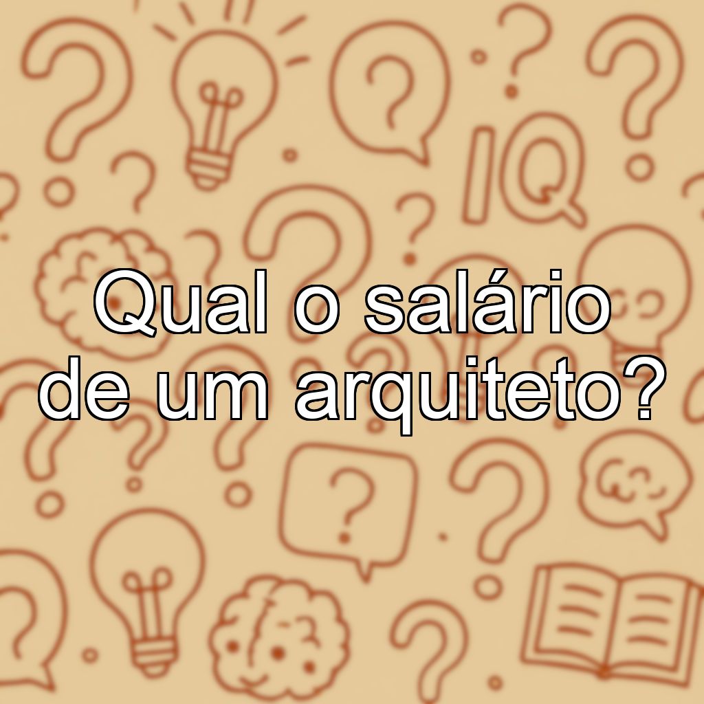 Qual o salário de um arquiteto?