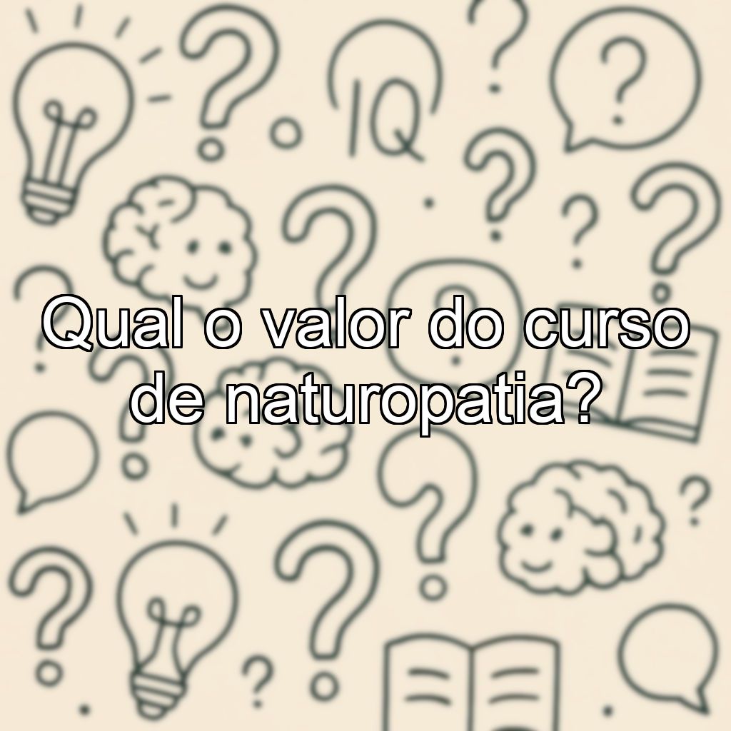 Qual o valor do curso de naturopatia?