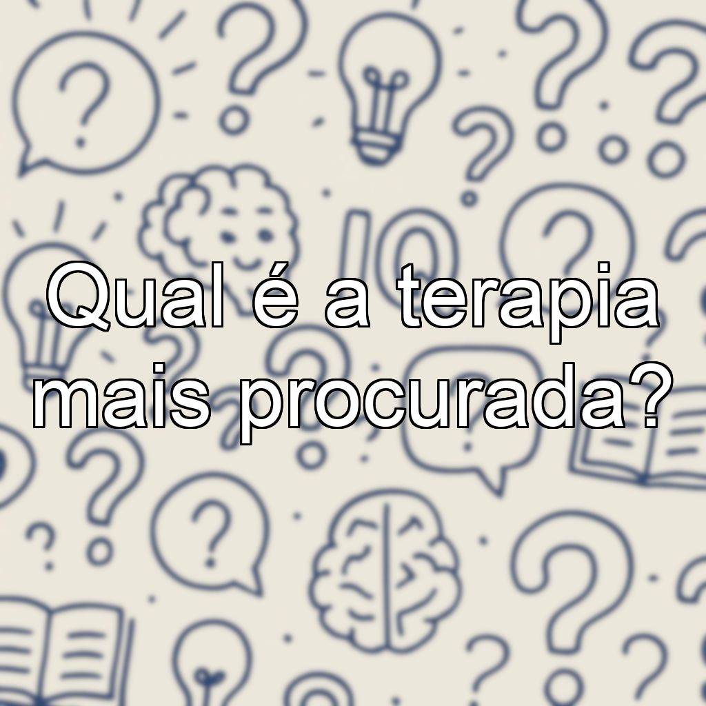 Qual é a terapia mais procurada?
