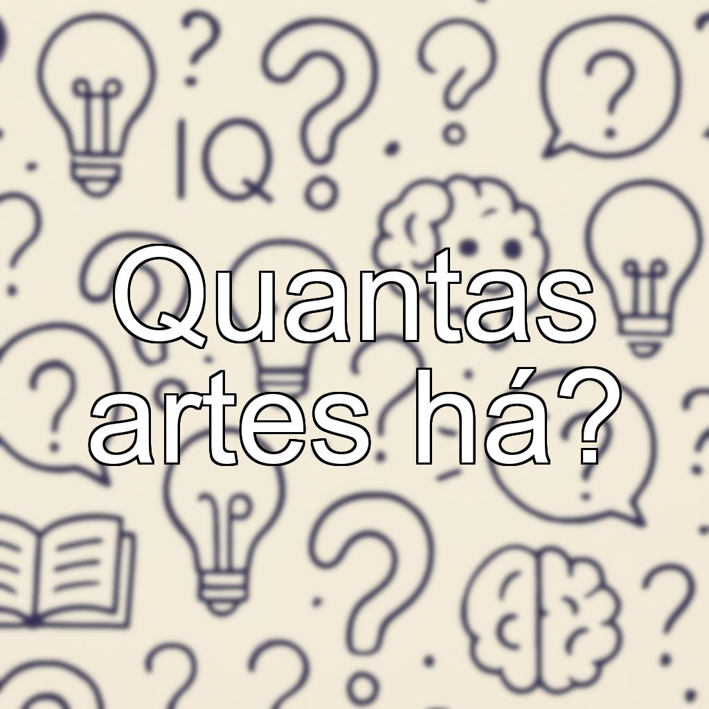 Quantas artes há?