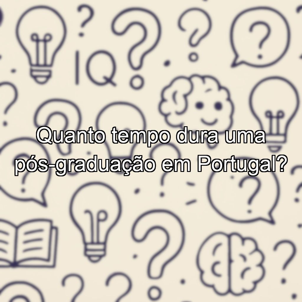 Quanto tempo dura uma pós-graduação em Portugal?