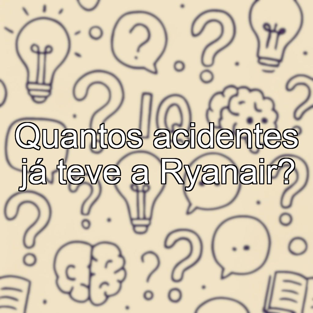 Quantos acidentes já teve a Ryanair?