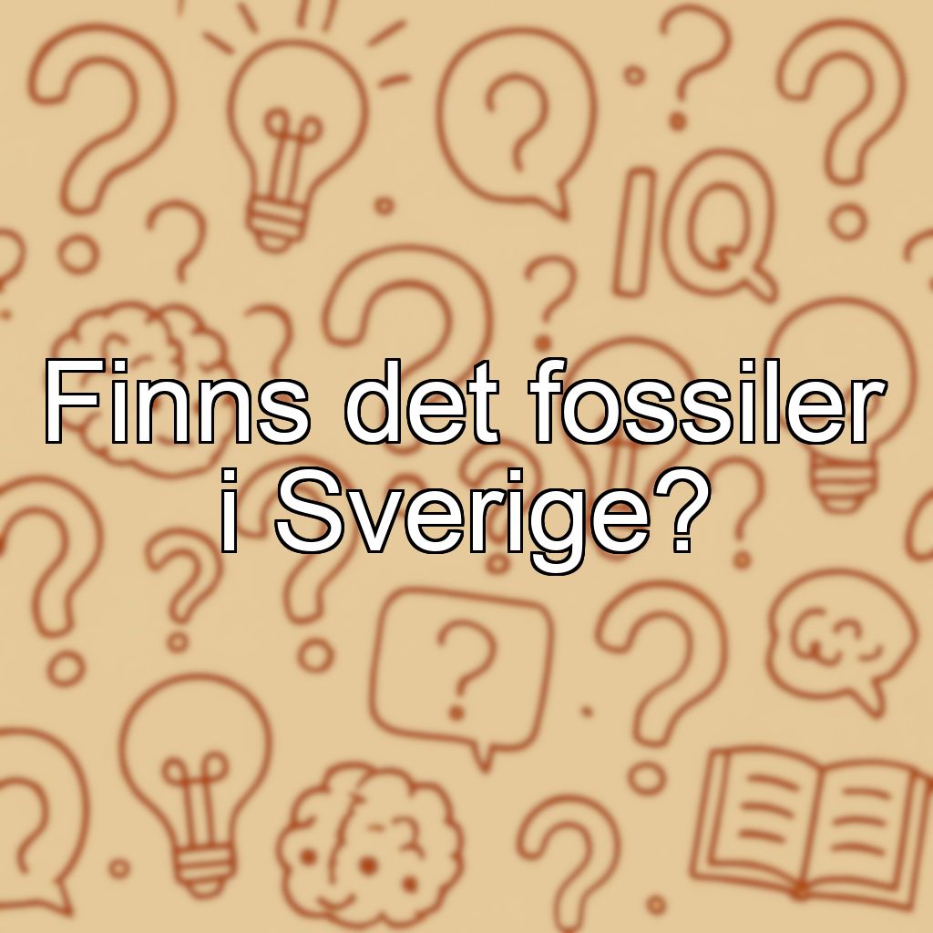 Finns det fossiler i Sverige?