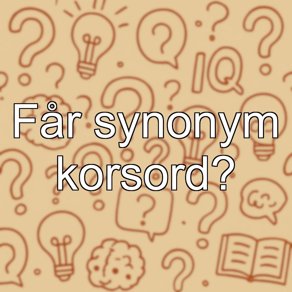 Får synonym korsord?