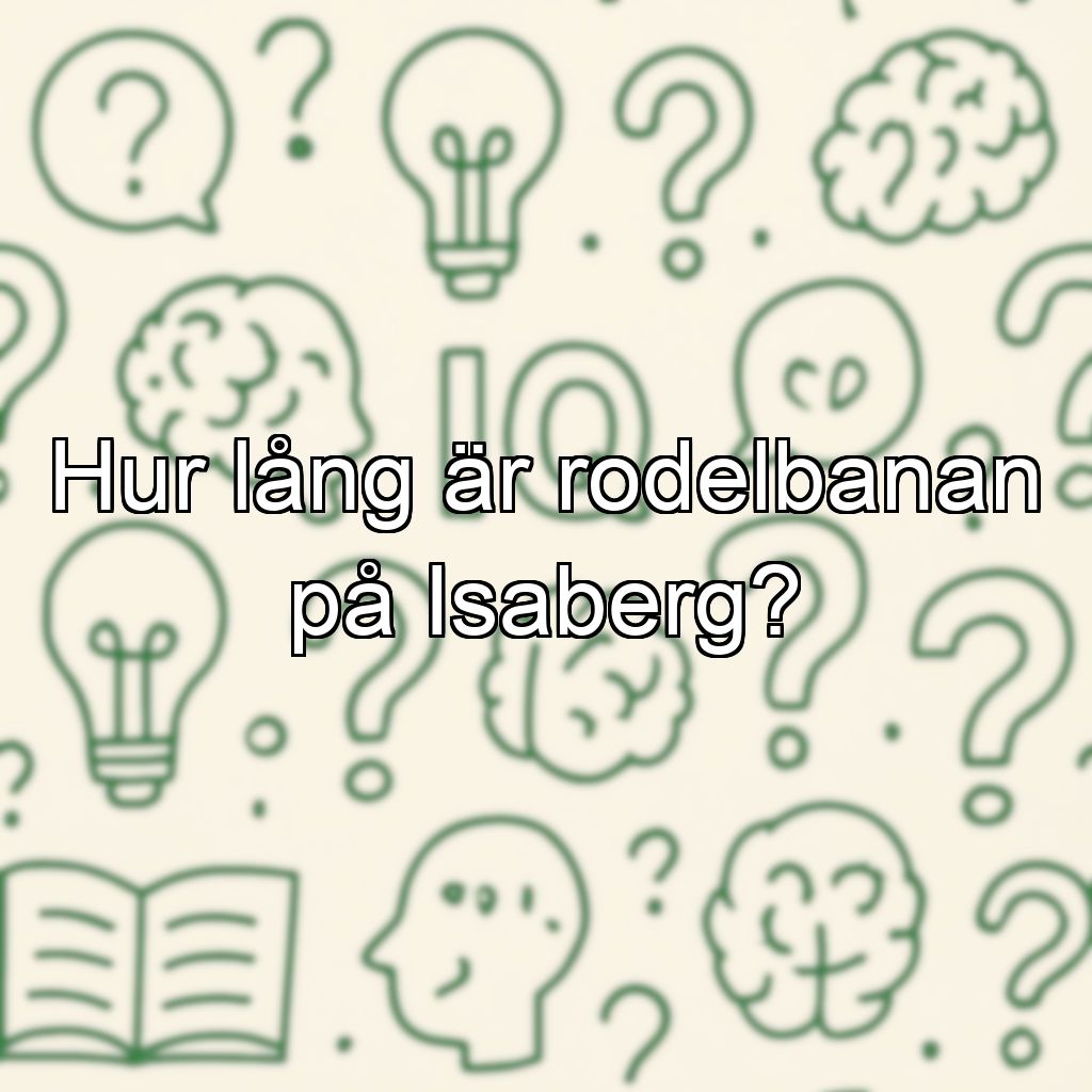 Hur lång är rodelbanan på Isaberg?