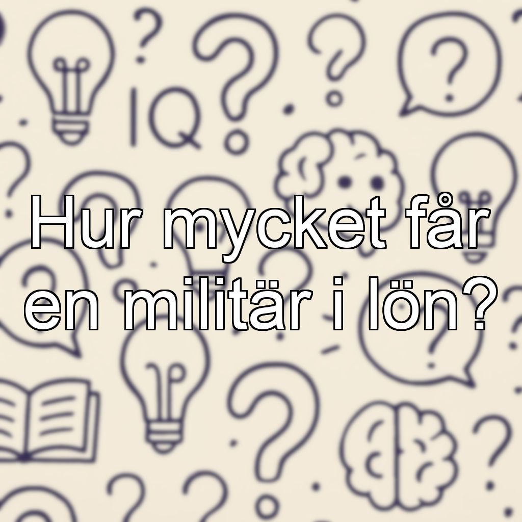 Hur mycket får en militär i lön?