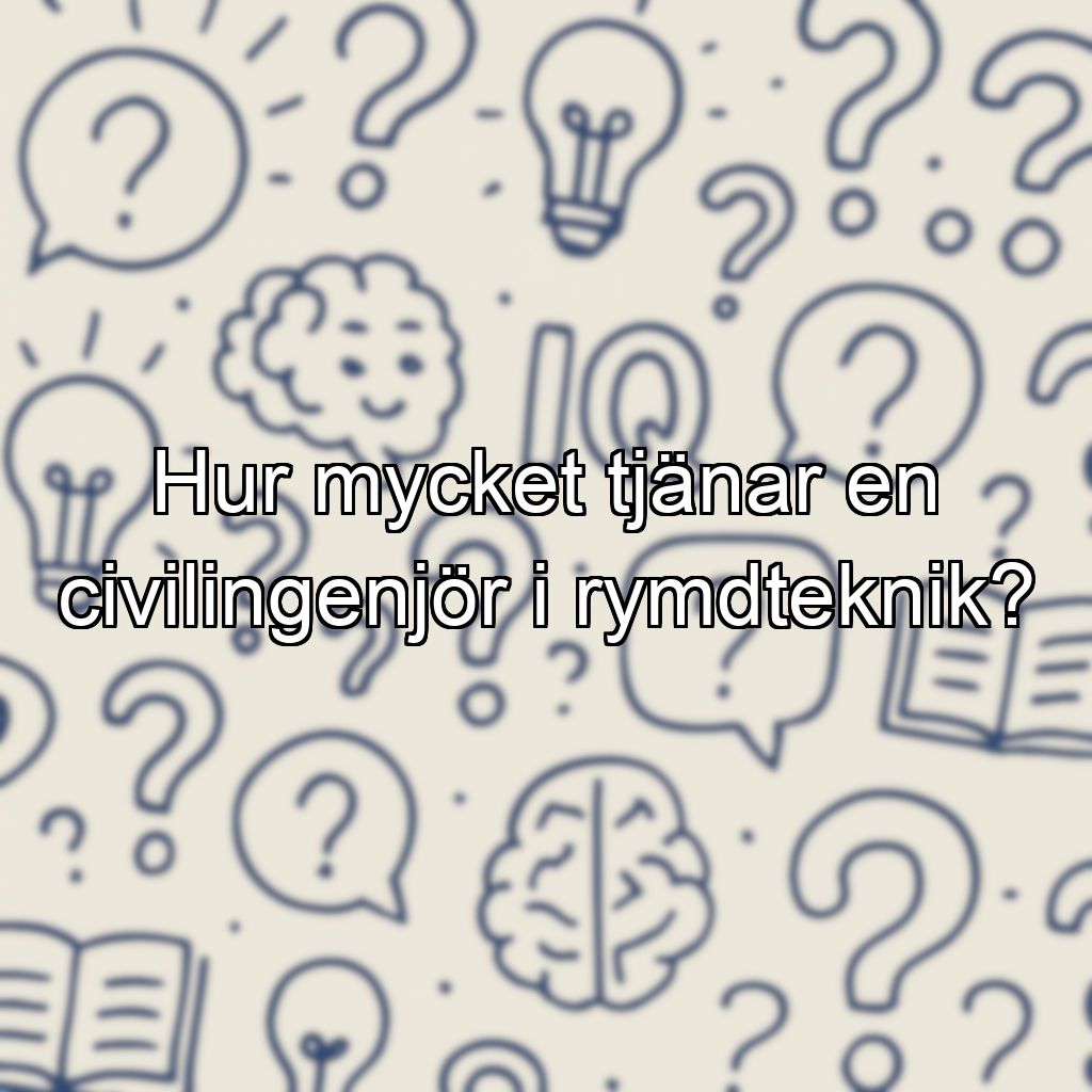 Hur mycket tjänar en civilingenjör i rymdteknik?