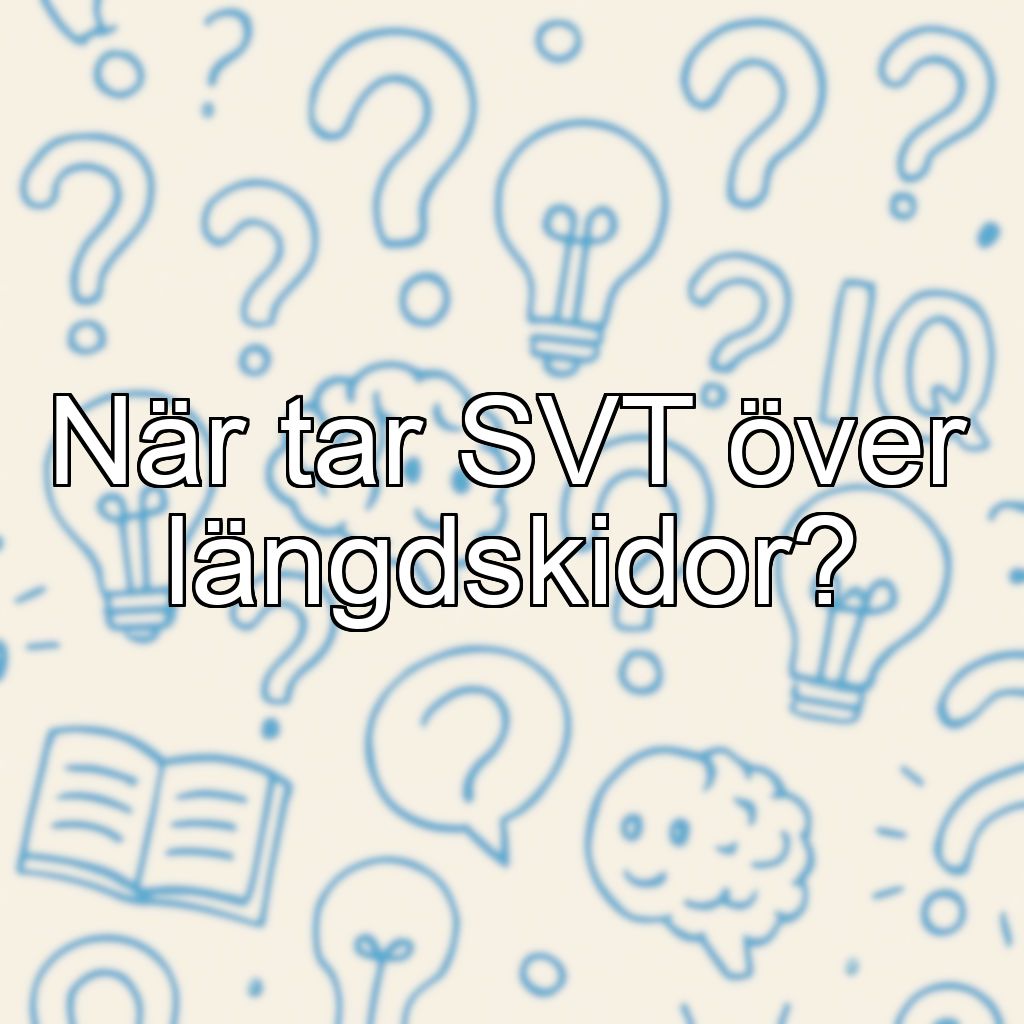 När tar SVT över längdskidor?