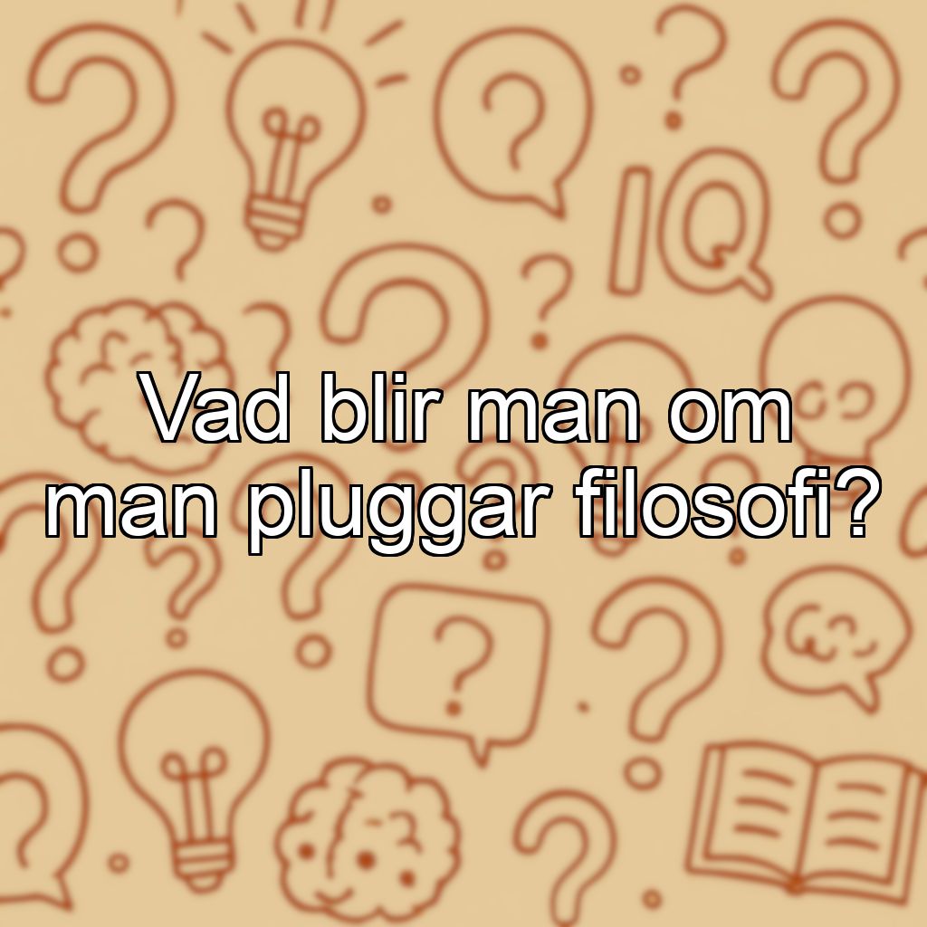 Vad blir man om man pluggar filosofi?