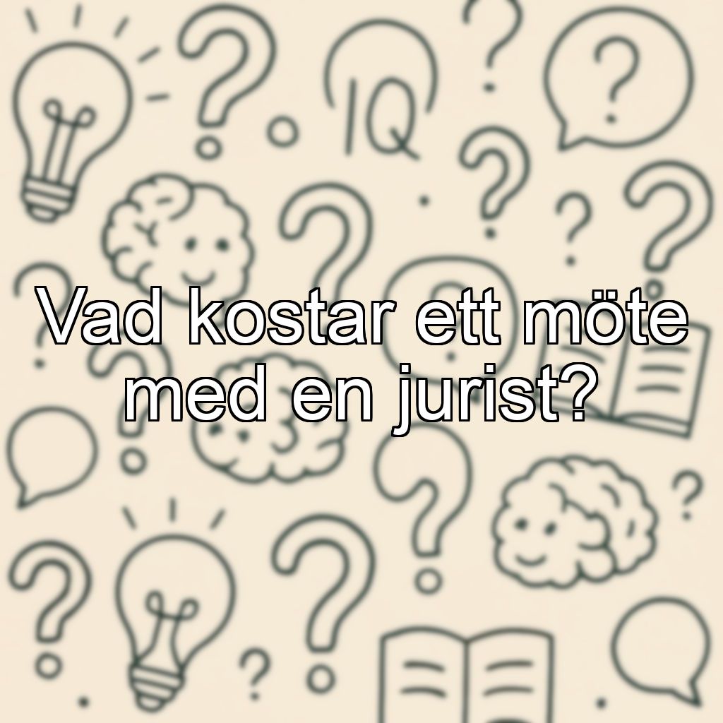 Vad kostar ett möte med en jurist?