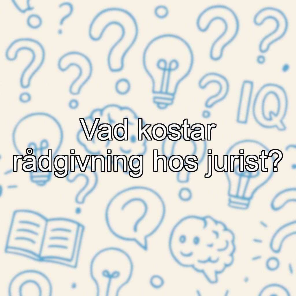 Vad kostar rådgivning hos jurist?