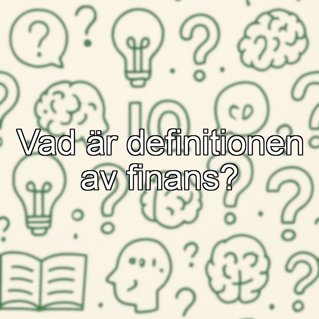 Vad är definitionen av finans?