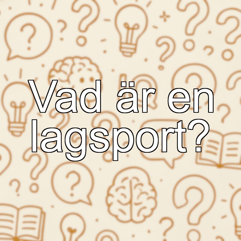 Vad är en lagsport?