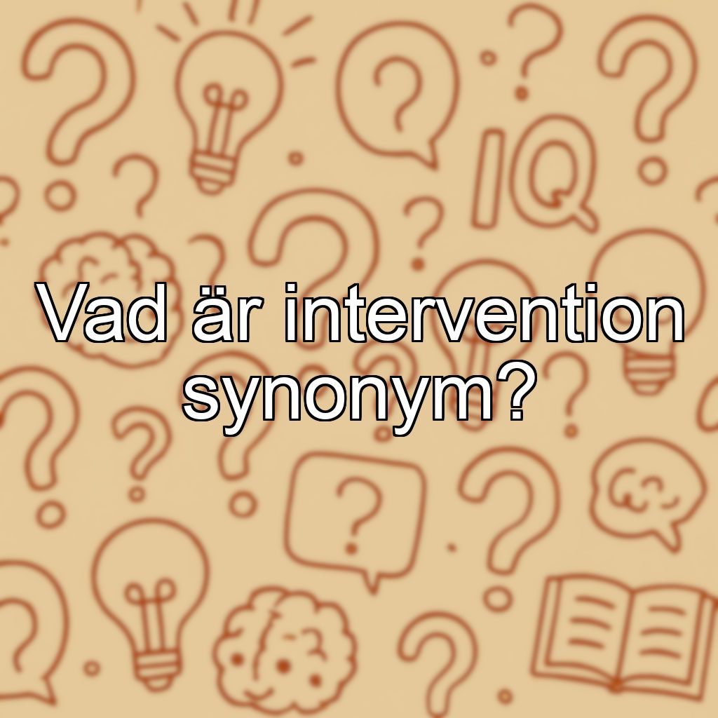 Vad är intervention synonym?