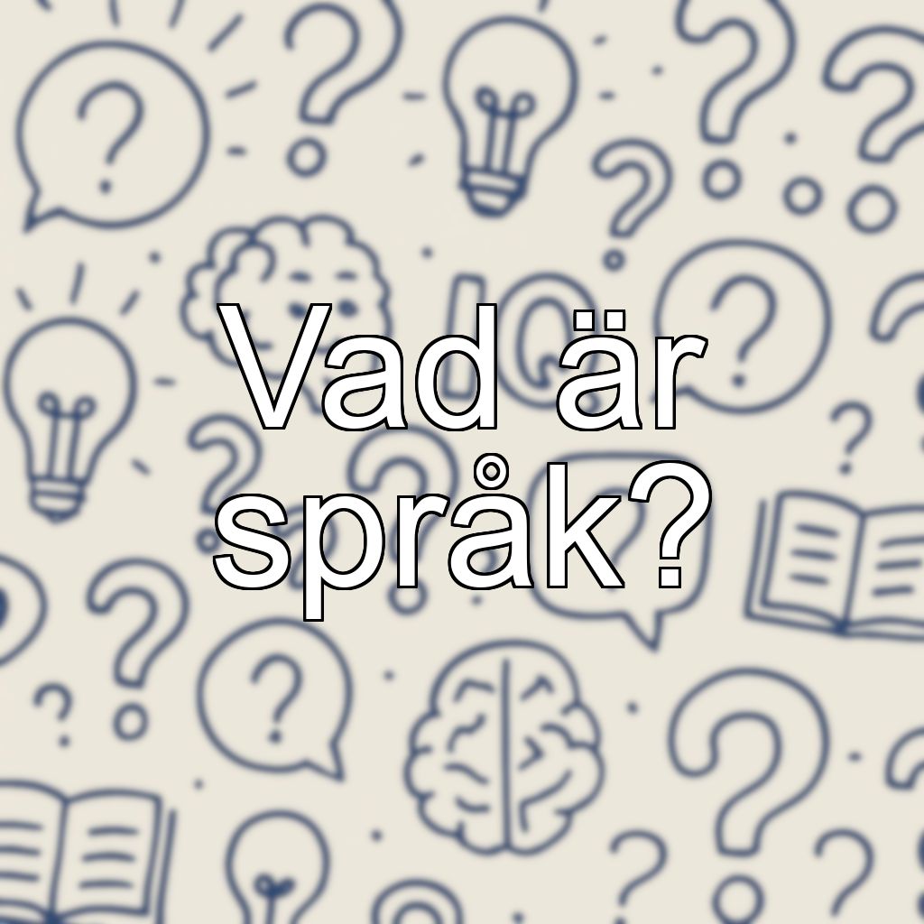 Vad är språk?