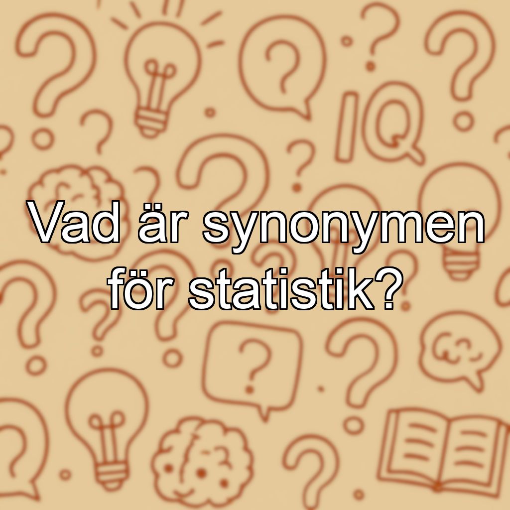 Vad är synonymen för statistik?
