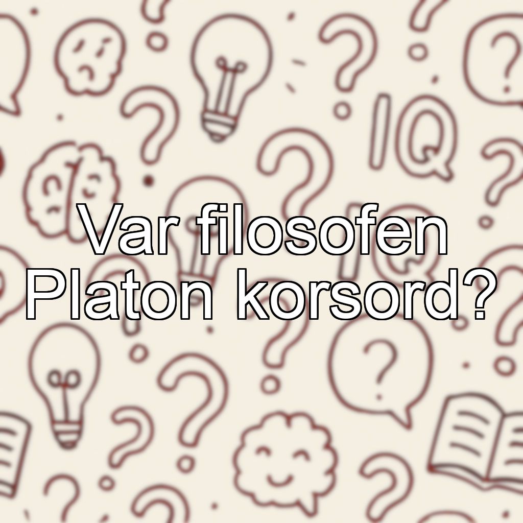 Var filosofen Platon korsord?