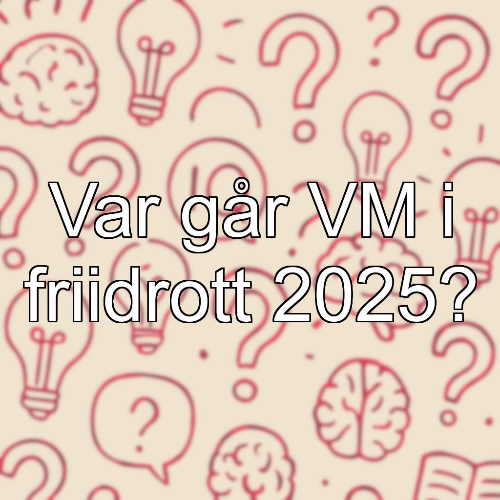 Var går VM i friidrott 2025?