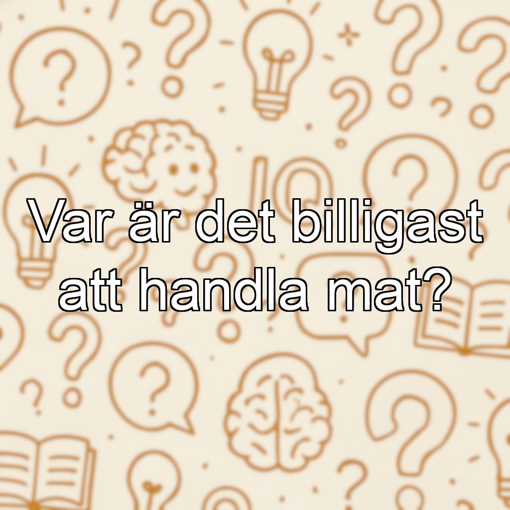 Var är det billigast att handla mat?
