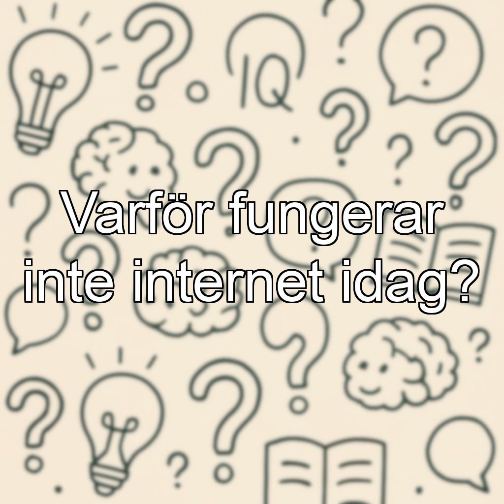 Varför fungerar inte internet idag?