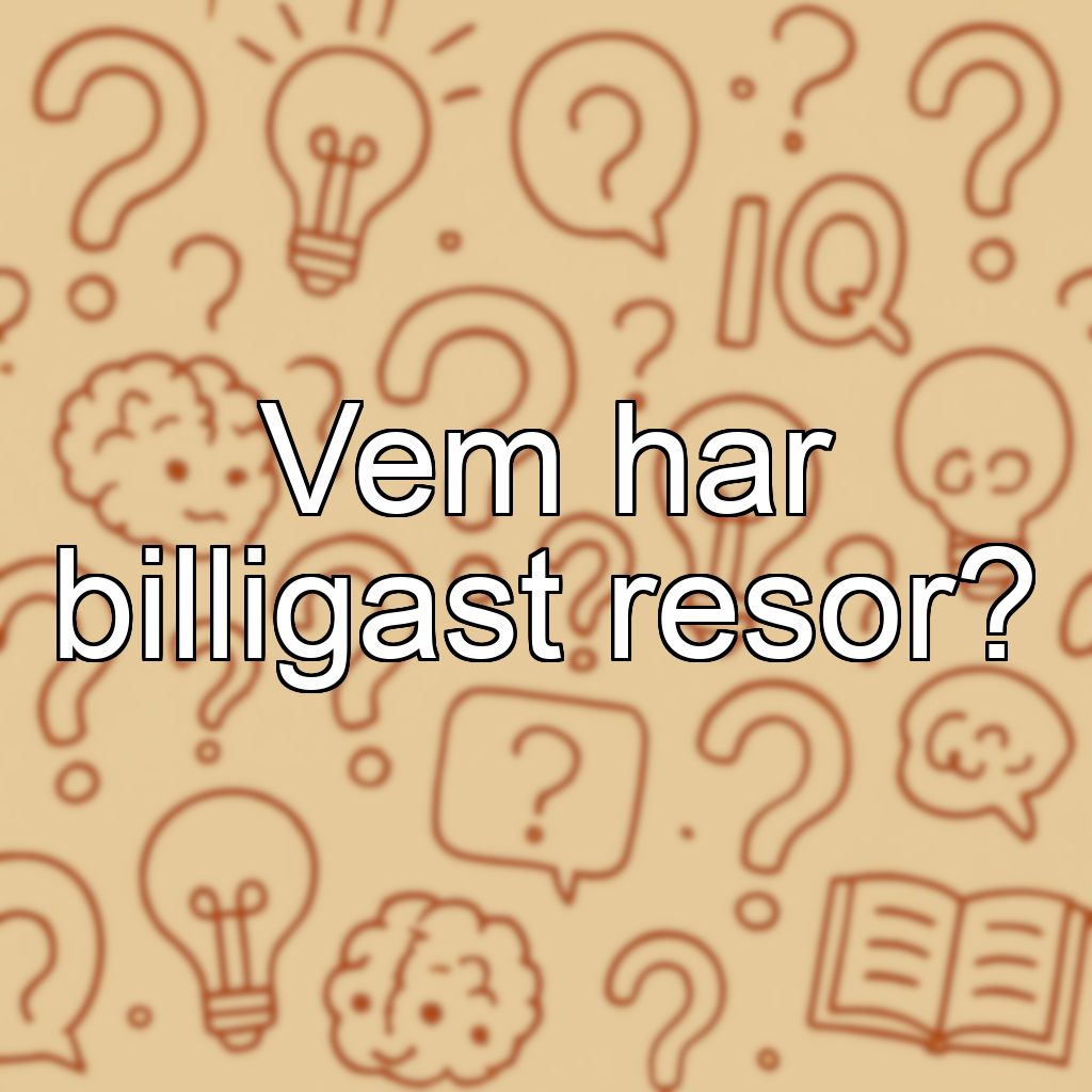 Vem har billigast resor?