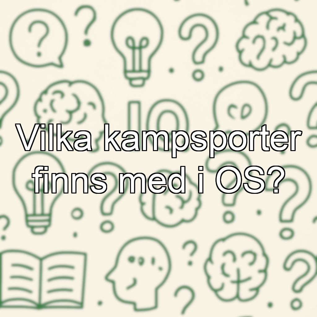 Vilka kampsporter finns med i OS?