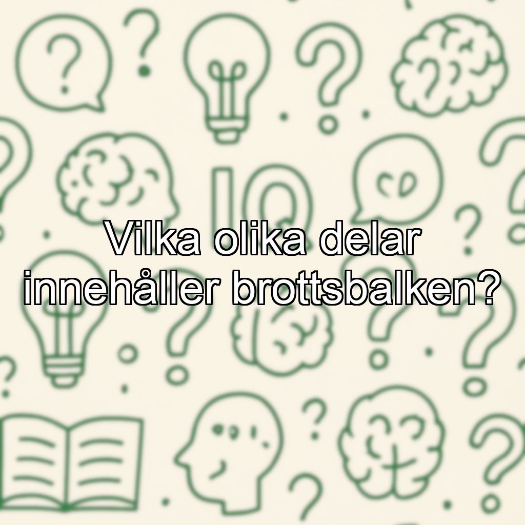 Vilka olika delar innehåller brottsbalken?